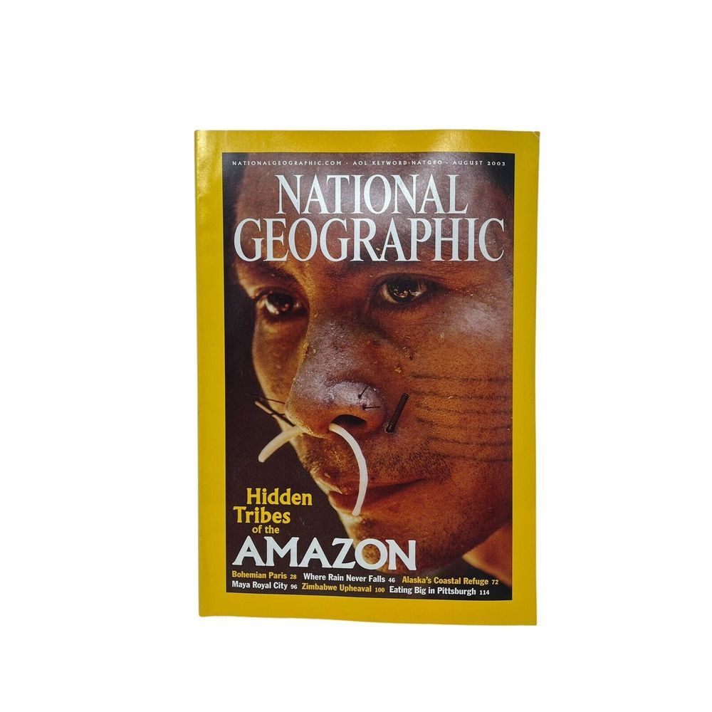 National Geographic August 2003‎ Amazon Tribes Atacama Desert Alaska Zimbabwe